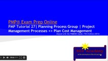 PMP® Exam Prep Online, PMP Tutorial 28 | Planning Process Group | Plan Cost Management