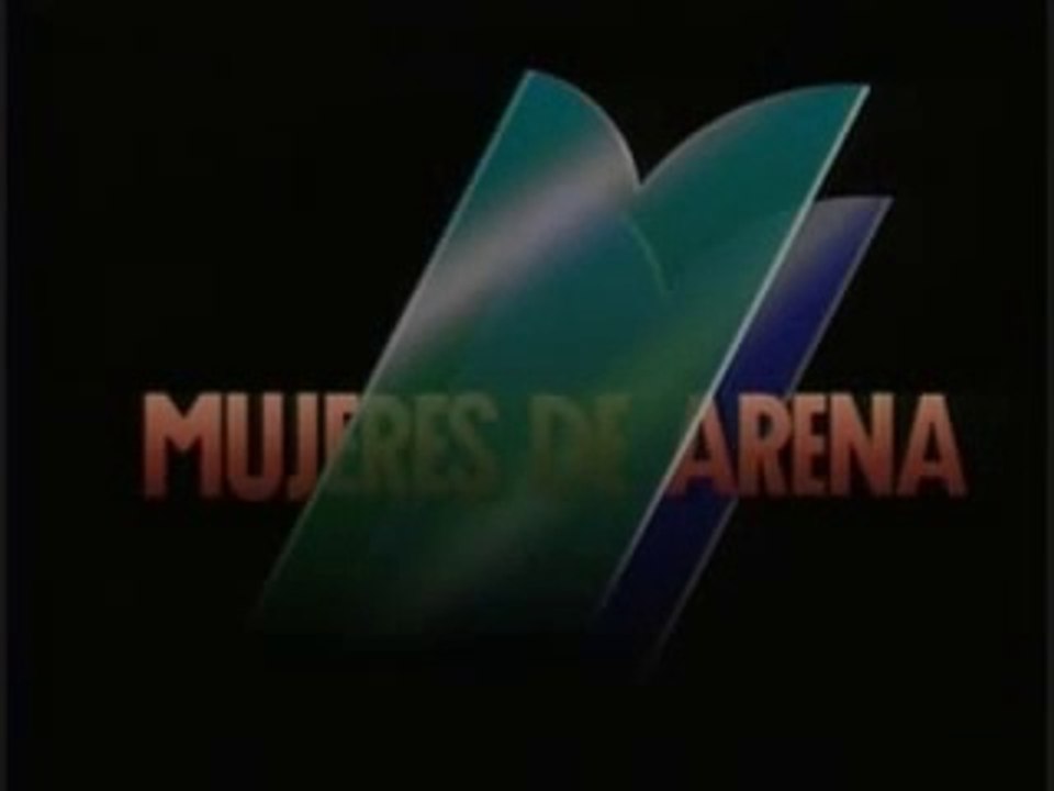 [Entrada] Mujeres de Arena | Rede Globo (1993)
