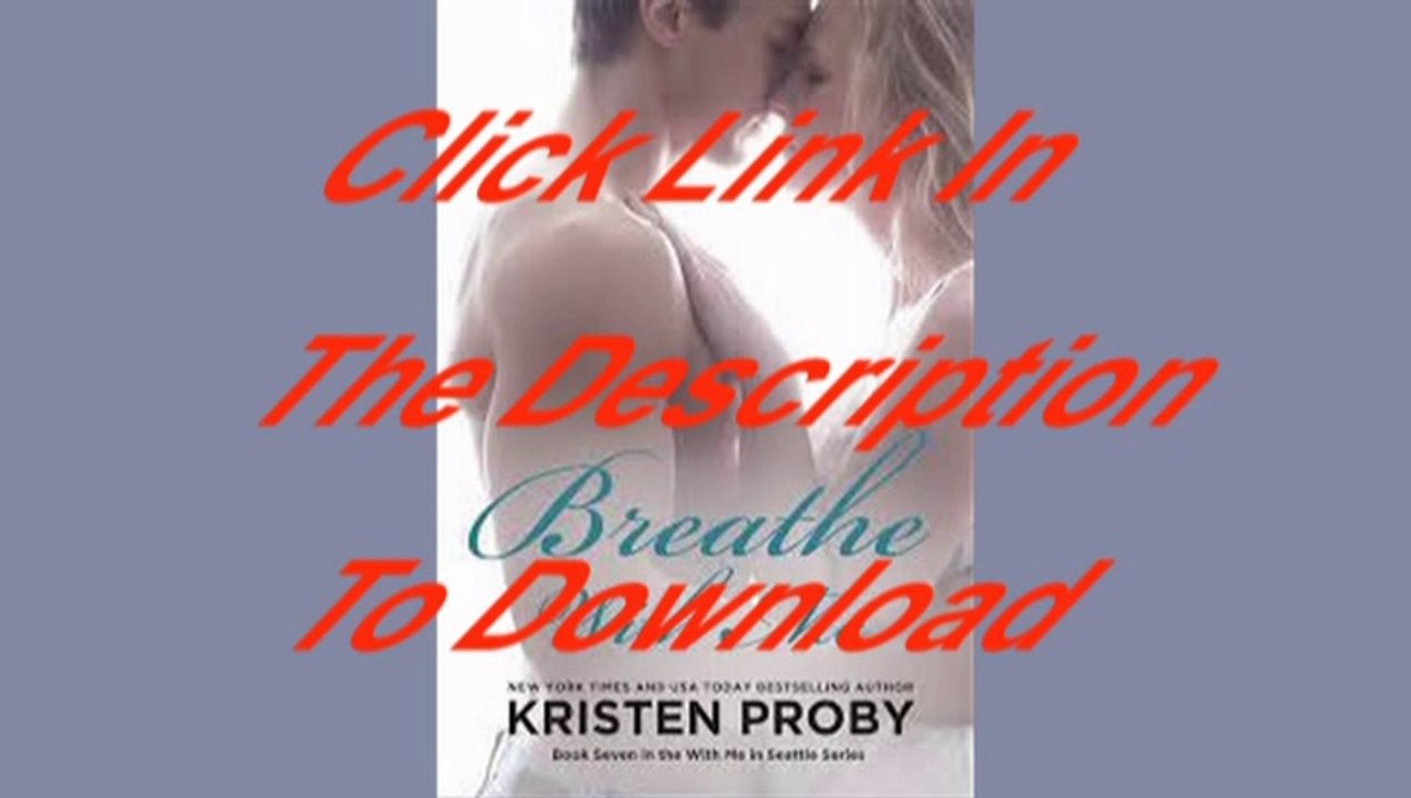 Breathe With Me (With Me In Seattle Book 7) [Free Ebook Download PDF]