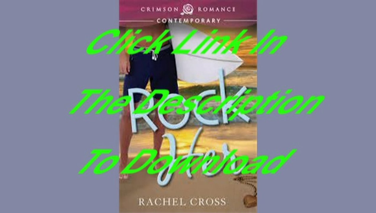 Rock Her (Crimson Romance) [Free Ebook Download PDF]