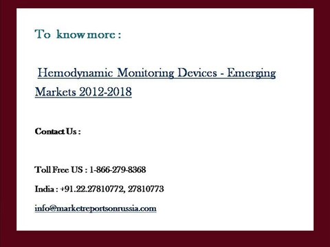 Hemodynamic Monitoring Devices Emerging Markets 2012-2018