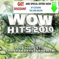 Best Rating WOW Hits 2010: 30 of Today's Top Christian Artists and Hits Review