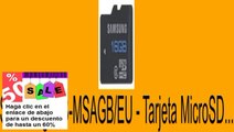Vender en Samsung MB-MSAGB/EU - Tarjeta MicroSD... Opiniones