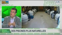 Des piscines plus naturelles: Frédéric Luizi, dans Green Business – 06/07 4/4