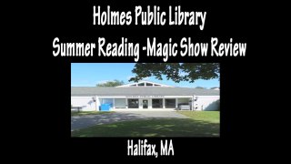 Halifax MA Magicians-Massachusetts Summer Reading Library Club-Halifax MA Magician-Reviews