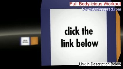 Full Bodylicious Workout Review - Video Review (2014)