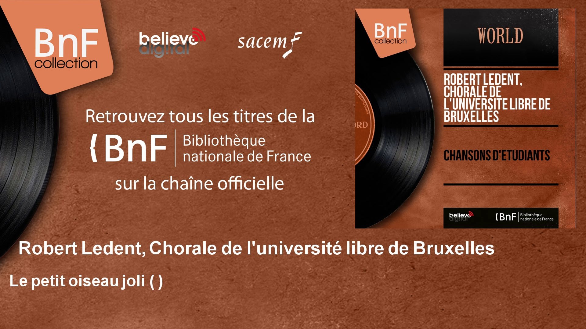 Robert Ledent Chorale De Luniversité Libre De Bruxelles Le Petit Oiseau Joli