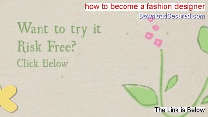 how to become a fashion designer PDF Free [Get It Now 2014]