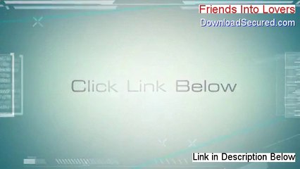 Friends Into Lovers PDF Download [Get It Now 2014]