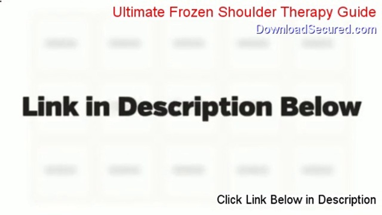 Ultimate Frozen Shoulder Therapy Guide Review (Watch this 2014)