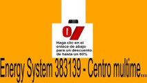 Vender en Energy System 383139 - Centro multime... Opiniones