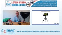 Using iPhones for video marketing -- video marketing training