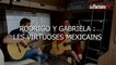 Main square festival: Rodrigo y Gabriela, les virtuoses mexicains