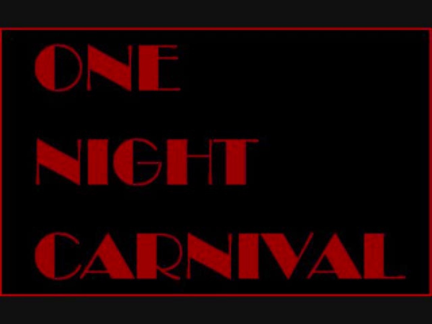 One Night Carnival ダンス音源 動画 Dailymotion