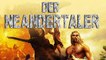 Der Neandertaler - Die Geschichte des Urzeitmenschen (2008) [Dokumentation] | Film (deutsch)