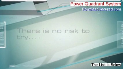 Power Quadrant System Free Download [Download Here]