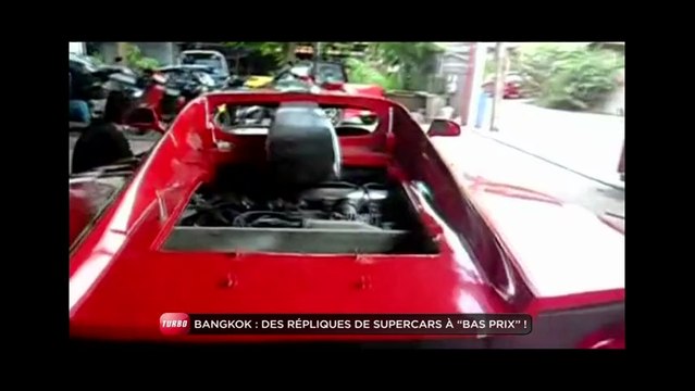 Insolite : des copies de supercars à Bangkok (Emission Turbo du 06/07/2014)