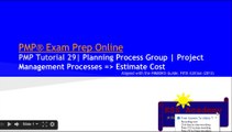 PMP® Exam Prep Online, PMP Tutorial 29 | Planning Process Group | Estimate Cost