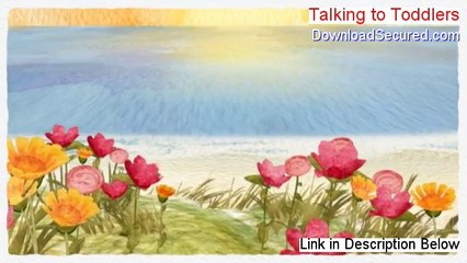 Talking to Toddlers Free PDF - Download Now (2014)