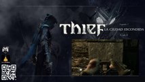 THIEF sub. Español LA CIUDAD ESCONDIDA. cap.7 cut.2