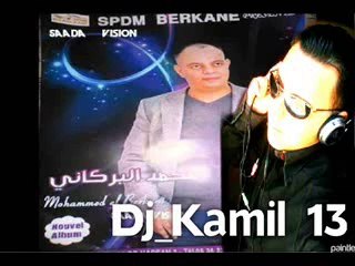 mohamed berkani 2013 Fin Ndirak Fin  Rmx By Dj Kamil 13