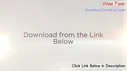 Wise Fixer Reviewed [Video Review]