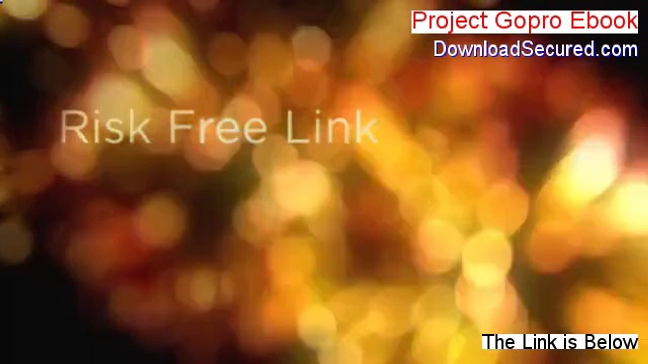 Project Gopro Ebook Reviewed [project gopro ebook pdf 2014]