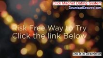 Click Magnet Dating System PDF Download - Legit Download 2014