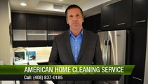 American Home Cleaning Service Santa Clara Terrific 5 Star Review by Karin B.