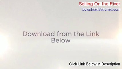 Selling On the River Download PDF - Legit Download