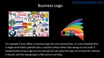 Tips for Your Business Signs and Office Logo Signs