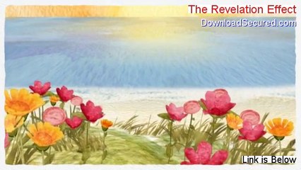 The Revelation Effect Reviewed [Hear my Review]
