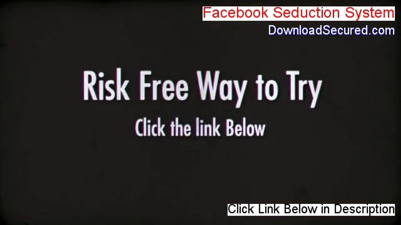 Facebook Seduction System Free PDF - Get It Now