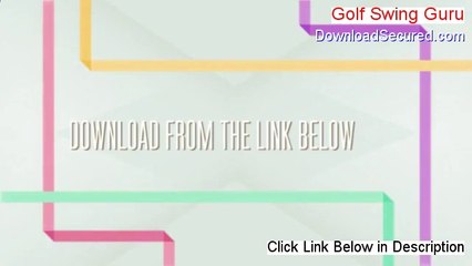 Golf Swing Guru Download PDF (Get It Now 2014)