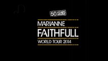 MARIANNE FAITHFULL 50 YEARS ANNIVERSARY TOUR