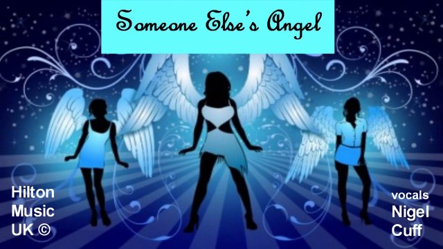 'SOMEONE ELSE'S ANGEL' Country / Pop / Boy song from Hilton Music UK, all about that Demon called Temptation, and the story of that fateful night has a twist in the tail!