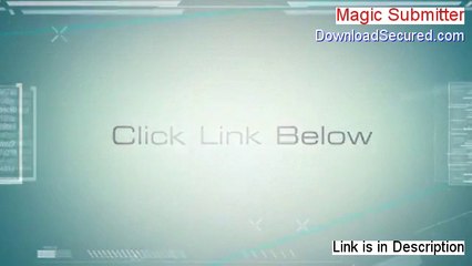 Magic Submitter Free Download - Download Now