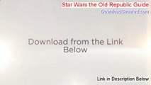 Star Wars the Old Republic Guide PDF Free (star wars the old republic guide to crafting)