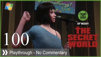 The Secret World - Pt.100 [Dragon]