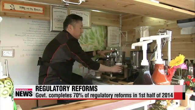 Govt. completes 70p of regulatory reforms planned for 1st half of 2014