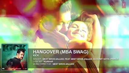 Hangover - MBA SWAG - Kick - Salman Khan - Jacqueline Fernandez