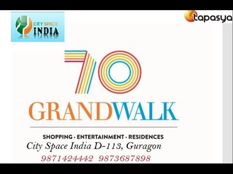 tapasya 70 grandwalk gurgaon||9873687898||sector 70 New project