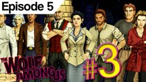 The Wolf Among Us Episode 5: Part 3 (Playthrough / Gameplay) Series