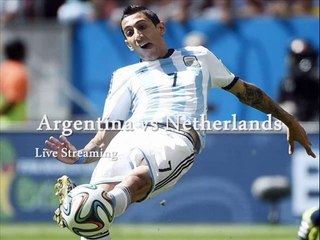 watch FIFA WC 2014 Semifinal draw online Netherlands vs Argentina