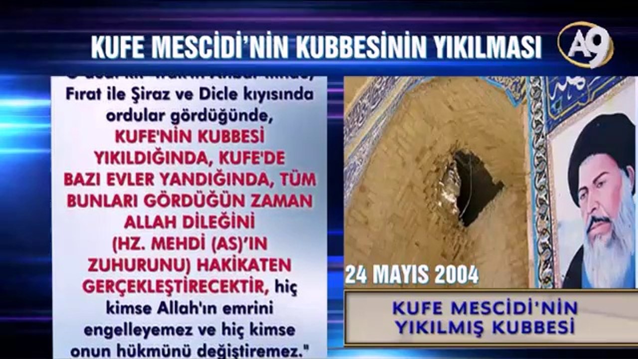 Gizlenen Mucizeler -7- Kufe Mescidi'nin Kubbesinin Yıkılması