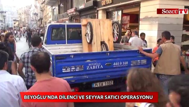 Beyoğlu’nda dilenci ve seyyar satıcı operasyonu