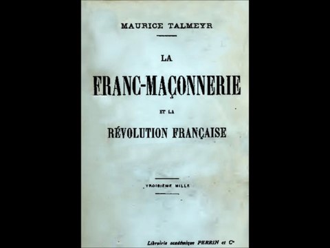 Livre audio - La Franc-maçonnerie et la Révolution française - Maurice Talmeyr
