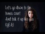 Lorde - Tennis Courts (Lyrics)