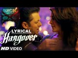 Hangover Full Song with LYRICS - Kick - Salman Khan, Jacqueline Fernandez - Meet Bros Anjjan