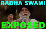 RADHA SWAMI EXPOSED